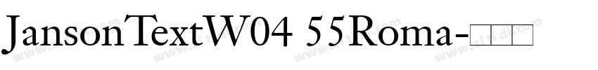 JansonTextW04 55Roma字体转换